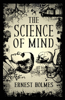 The Science of Mind 
