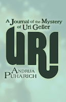 URI: A Journal of the Mystery of Uri Geller
