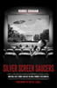 Silver Screen Saucers: Sorting Fact from Fantasy in Hollywood's UFO Movies