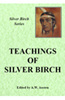 The Teachings of Silver Birch