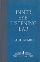Inner Eye, Listening Ear: An Exploration into Mediumship