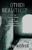 Other Realities?: The enigma of Franek Kluski’s mediumship