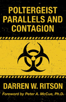 Poltergeist Parallels and Contagion