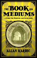 The Book on Mediums