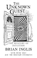 The Unknown Guest: The Mystery of Intuition