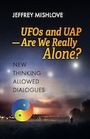 New Thinking Allowed Dialogues: UFOs and UAP: Are we Really Alone?