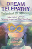 Dream Telepathy: The Landmark ESP Experiments 