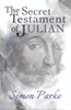 The Secret Testament of Julian